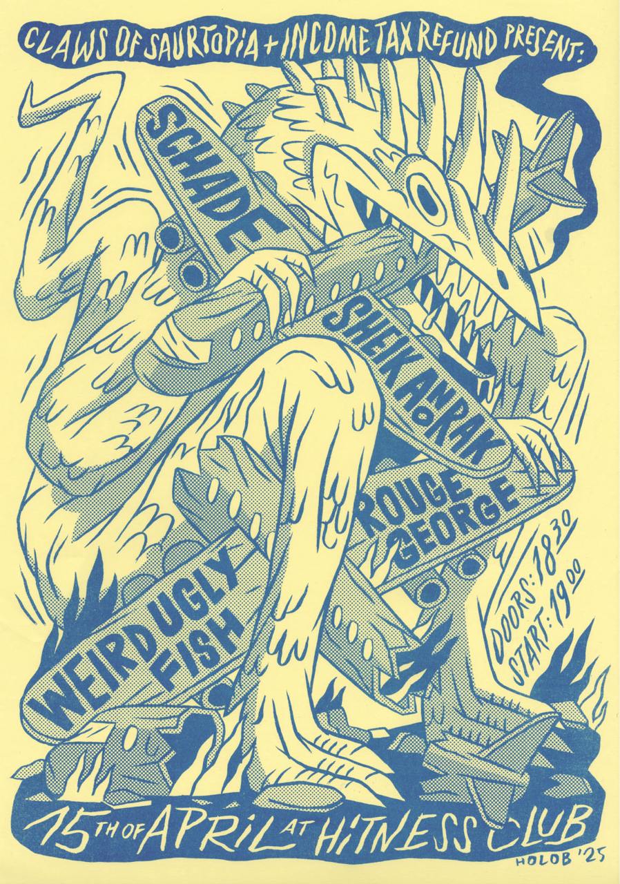 Schade + Rouge Gorge + Weird Ugly Fish + Sheik Anorak