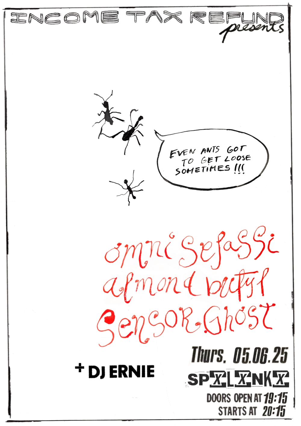 Omni Selassi + Almond Butyl + Sensor Ghost + DJ Ernie